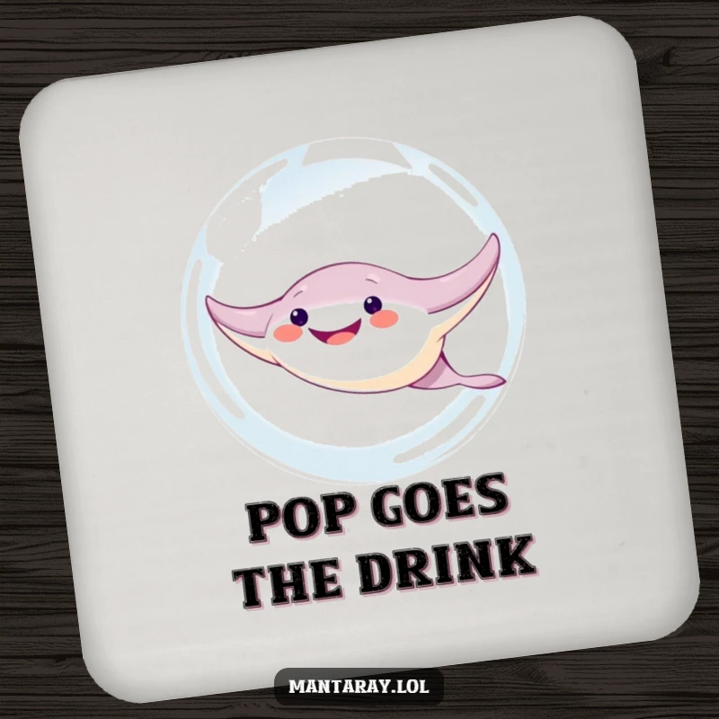 Funny Manta Ray Coaster: A cute, grinning manta ray character humorously swims through a giant bubble, protecting your surfaces with style.