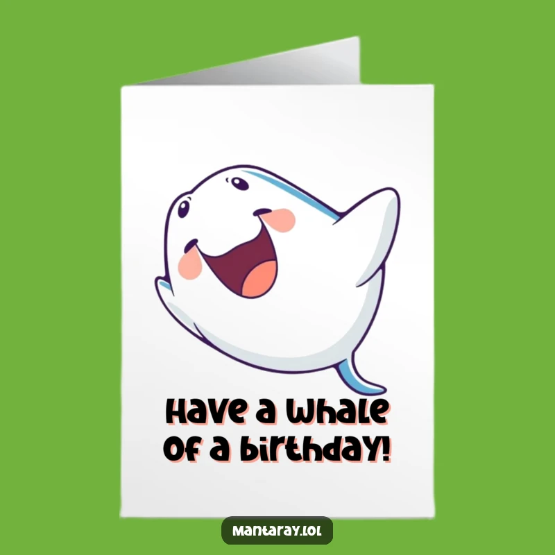 Free Printable Birthday Card: Playful Manta Ray Barrel Roll Laugh!